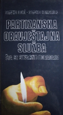 Digitalni sadržaj dCOBISS (Partizanska obavještajna služba : 1941-1942 : šta se stvarno događalo)