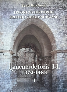 Digitalni sadržaj dCOBISS (Izvori za historiju Srednjovjekovne Bosne : (ispisi iz knjiga tužbi Državnog arhiva u Dubrovniku: Lamenta de foris I-L, 1370-1483). 1)