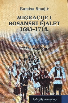 Digitalni sadržaj dCOBISS (Migracije i Bosanski ejalet : 1683-1718.)