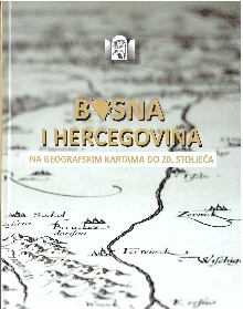 Digitalni sadržaj dCOBISS (Bosna i Hercegovina na geografskim kartama do 20. stoljeća : iz fonda Nacionalne i univerzitetske biblioteke Bosne i Hercegovine)