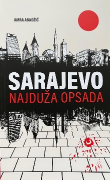 Sarajevo : najduža opsada (naslovna strana)
