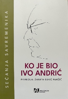 Ko je bio Ivo Andrić : seća... (naslovna strana)