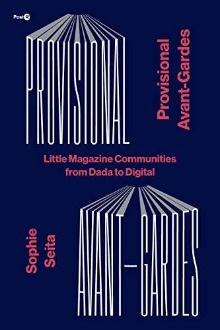 Digitalna vsebina dCOBISS (Provisional avant-gardes : little magazine communities from Dada to digital)