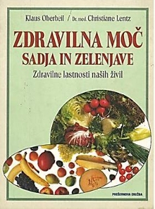 Digitalna vsebina dCOBISS (Zdravilna moč sadja in zelenjave : učinkovita uporaba zdravilnih lastnosti hrane)