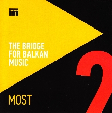 Digitalna vsebina dCOBISS (MOST [Zvočni posnetek] : the bridge for Balkan music. 2)