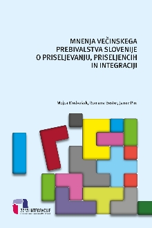 Digitalna vsebina dCOBISS (Mnenja večinskega prebivalstva Slovenije o priseljevanju, priseljencih in integraciji)