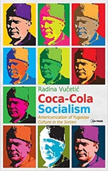 Digitalna vsebina dCOBISS (Coca-cola socialism : americanization of Yugoslav culture in the sixties)