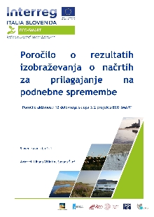 Digitalna vsebina dCOBISS (Poročilo o rezultatih izobraževanja o načrtih za prilagajanje na podnebne spremembe [Elektronski vir] : poročilo aktivnosti 12 delovnega sklopa 3.2 projekta ECO-SMART)