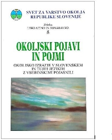 Digitalna vsebina dCOBISS (Okoljski pojavi in pojmi : okoljsko izrazje v slovenskem in tujih jezikih z vsebinskimi pojasnili)