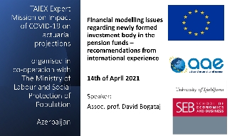 Digitalna vsebina dCOBISS (Financial modelling issues regarding newly formed investment body in the pension funds [Elektronski vir] : recommendations from international experience : TAIEX Expert Mission on Impact of COVID-19 on actuarial projections organised in co-operation with The Ministry of Labour and Social Protection of Population Azerbaijan : 14th of April 2021 / David Bogataj)