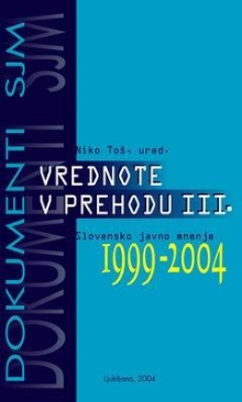 Digitalna vsebina dCOBISS (Vrednote v prehodu III. Slovensko javno mnenje 1999-2004)