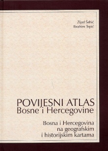 Digitalna vsebina dCOBISS (Povijesni atlas Bosne i Hercegovine [Kartografsko gradivo] : Bosna i Hercegovina na geografskim i historijskim kartama)