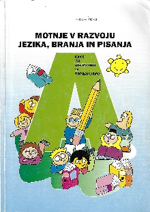 Digitalna vsebina dCOBISS (Motnje v razvoju jezika, branja in pisanja : [priročnik za pomoč specialnim pedagogom in učiteljem pri odpravljanju motenj v razvoju jezika, branja in pisanja])