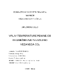 Digitalna vsebina dCOBISS (Vpliv temperature penine ob degoržiranju na izgubo vezanega CO2 : diplomsko delo)