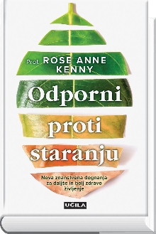 Digitalna vsebina dCOBISS (Odporni proti staranju : nova znanstvena dognanja za daljše in bolj zdravo življenje)