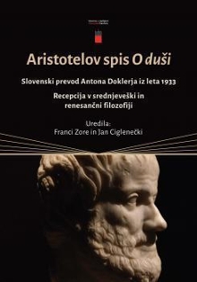 Digitalna vsebina dCOBISS (Aristotelov spis O duši : slovenski prevod Antona Doklerja iz leta 1933 : recepcija v srednjeveški in renesančni filozofiji)