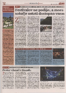 Digitalna vsebina dCOBISS (Festivalov ne podijo, a mora sotočje ostati dostopno vsem : Tolmin : po junijski odločitvi se nadaljuje napenjanje mišic med organizatorji festivalov in tolminsko občino)