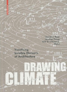 Digitalna vsebina dCOBISS (Drawing climate : visualising invisible elements of architecture)