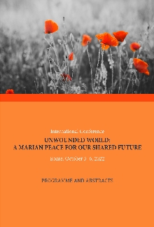 Digitalna vsebina dCOBISS (International Conference Unwounded World: a Marian Peace for Our Shared Future [Elektronski vir] : Rome, ACU Villa Maria Campus, October 5-6, 2022 : programme and abstracts)