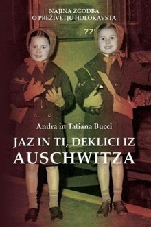 Digitalna vsebina dCOBISS (Jaz in ti, deklici iz Auschwitza : najina zgodba o preživetju holokavsta)
