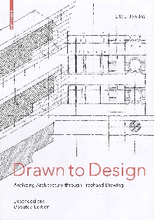 Digitalna vsebina dCOBISS (Drawn to design : analyzing architecture throught freehand drawing)