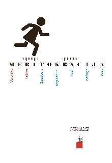 Digitalna vsebina dCOBISS (Meritokracija in družba znanja : različni pogledi na meritokratske kriterije in vlogo ekspertov v družbi)