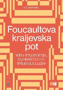 Digitalna vsebina dCOBISS (Foucaultova kraljevska pot : med filozofijo, zgodovino in psihoanalizo)