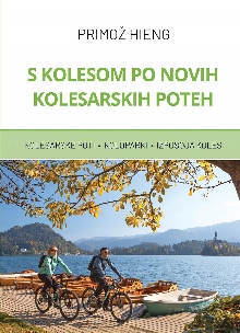 Digitalna vsebina dCOBISS (S kolesom po novih kolesarskih poteh : kolesarske poti, koloparki, izposoja koles)