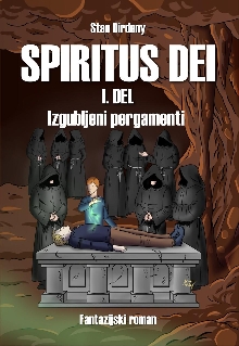 Digitalna vsebina dCOBISS (Spiritus dei. Del 1, Izgubljeni pergamenti [Elektronski vir] : fantazijski roman)