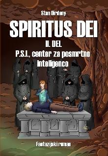 Digitalna vsebina dCOBISS (Spiritus dei. Del 2, P.S.I., center za posmrtno inteligenco [Elektronski vir] : fantazijski roman)