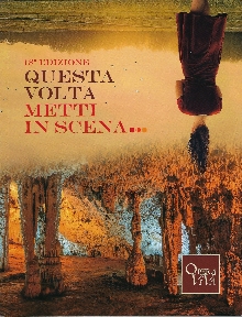 Digitalna vsebina dCOBISS (Questa volta metti in scena ---. 18a ed., Energie e sfumature del sottosuolo  = Tokrat je na sceni ---. 18., Svet pod površjem = This time put on stage ---. 18th ed., The world below / un progetto [e testi] di, projekt [in besedila], a project [and texts] by Lorena Matic ; traduzioni, prevodi, translations Simonetta Caporale, Chris Gilmour, Matejka Grgič])