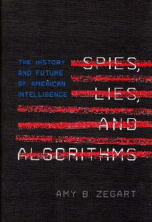 Digitalna vsebina dCOBISS (Spies, lies, and algorithms : the history and future of American intelligence)