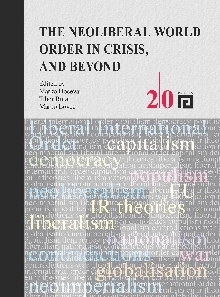 Digitalna vsebina dCOBISS (The neoliberal world order in crisis, and beyond : an East European perspective)
