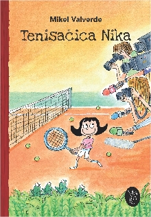 Digitalna vsebina dCOBISS (Tenisačica Nika / [besedilo, ilustracije] Mikel Valverde ; prevedla Barbara Pregelj)