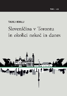 Digitalna vsebina dCOBISS (Slovenščina v Torontu in okolici nekoč in danes)