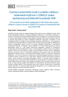 Digitalna vsebina dCOBISS (O pomenu predmetnih oznak in podatka o afiliaciji v raziskovalnih knjižnicah v COBISS.SI [Elektronski vir] : praksa izpolnjevanja polj bloka 6XX in podpolja 70X8 = On the importance of subject cataloguing and information about author afiliation in research libraries in COBISS.SI : the practice of indexing fields 6XX and subfield 70X8)