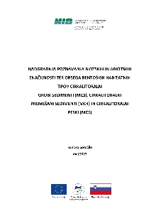 Digitalna vsebina dCOBISS (Nadgradnja poznavanja biotskih in abiotskih značilnosti ter obsega bentoških habitatnih tipov cirkalitoralni grobi sedimenti (MC3), cirkalitoralni premešani sedimenti (MC4) in cirkalitoralni peski (MC5) [Elektronski vir] : končno poročilo / [Mavrič B. ... et al.])