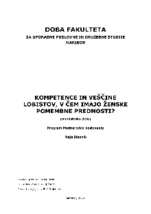 Digitalna vsebina dCOBISS (Kompetence in veščine lobistov, v čem imajo ženske pomembne prednosti? [Elektronski vir] : magistrsko delo)