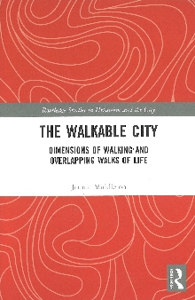 Digitalna vsebina dCOBISS (The walkable city : dimensions of walking and overlapping walks of life)