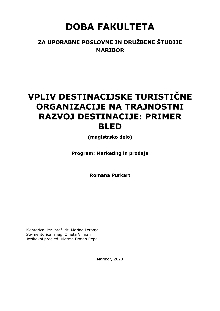 Digitalna vsebina dCOBISS (Vpliv destinacijske turistične organizacije na trajnostni razvoj destinacije: primer Bled [Elektronski vir] : magistrsko delo)