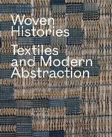 Digitalna vsebina dCOBISS (Woven histories : textiles and modern abstraction)