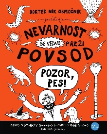 Digitalna vsebina dCOBISS (Nevarnost še vedno preži povsod : [pozor, pes!])