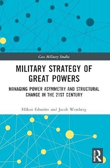 Digitalna vsebina dCOBISS (Military strategy of great powers : managing power asymmetry and structural change in the 21st century)