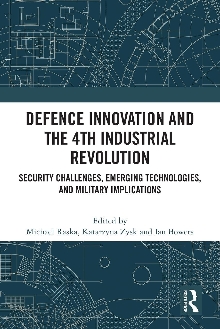Digitalna vsebina dCOBISS (Defence innovation and the 4th industrial revolution : security challenges, emerging technologies, and military implications)