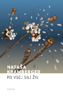 Digitalna vsebina dCOBISS (Po vsej sili živ [Elektronski vir] / Nataša Kramberger ; [spremna beseda Boris Kolar])