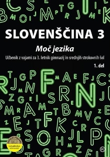 Digitalna vsebina dCOBISS (Slovenščina 3 : moč jezika. Učbenik z vajami za 3. letnik gimnazij in srednjih strokovnih šol)