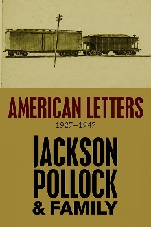 Digitalna vsebina dCOBISS (American letters, 1927-1947 : Jackson Pollock & family)