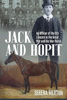 Digitalna vsebina dCOBISS (Jack and Hopit : comrades in arms : an officer of the 9th Lancers in the Great War and his war horse)