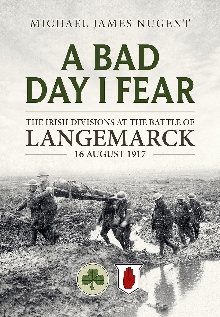 Digitalna vsebina dCOBISS (A bad day I fear : the Irish divisions at the Battle of Langemarck 16 August 1917)