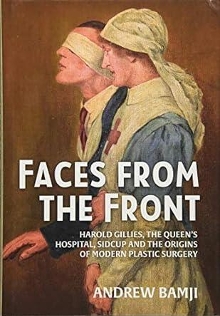 Digitalna vsebina dCOBISS (Faces from the front : Harold Gillies, the Queen's Hospital, Sidcup and the origins of modern plastic surgery)